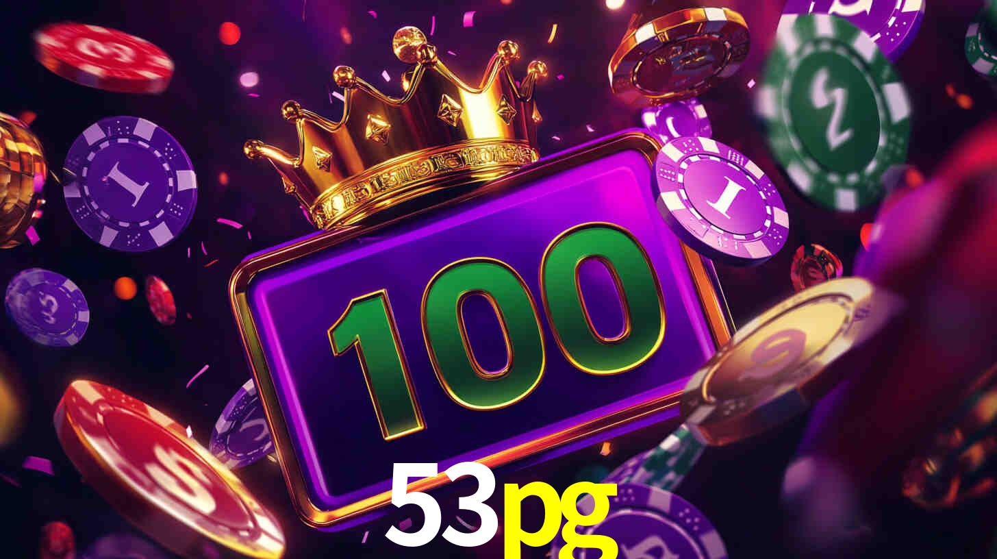 53pg,53pg bet